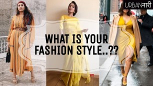 'जानिए क्या है आपका फैशन स्टाइल ? | WHAT IS YOUR FASHION STYLE ? | #fashion #clothing #diy #boutique'