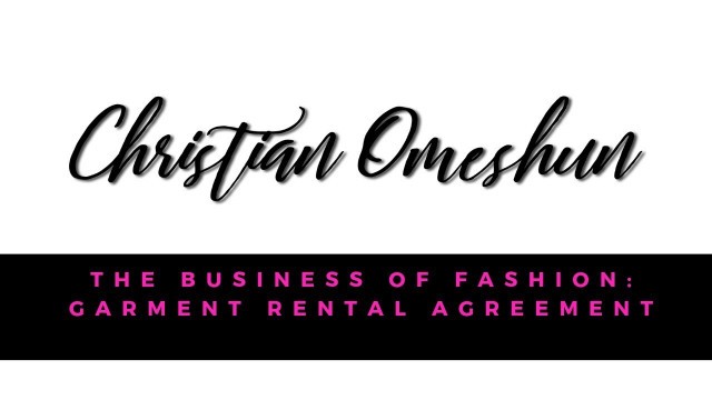 'The Business of Fashion| Rental Agreements!'