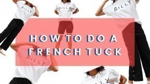'How to do a french tuck like a pro! Fashion tips and hacks'