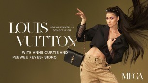 'Louis Vuitton SS21 Spin-off Show ft. Anne Curtis and Peewee Reyes-Isidro | MEGA'