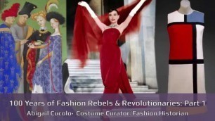 '100 Years of Fashion Rebels & Revolutionaries - Part 1'