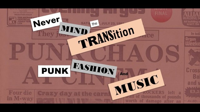 'Transition of Punk & Fashion (Transition Project)'