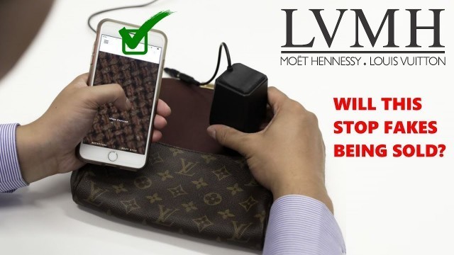 'Louis Vuitton owner LVMH to fight fakes using blockchain authentication!'