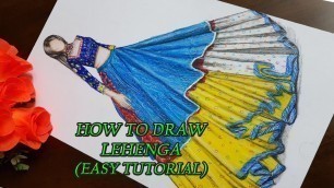 'How to draw lehenga easy tutorial| Fashion Illustration |How to draw a dress|traditional dress #6'