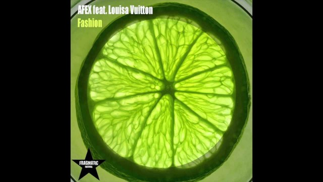 'AFEX feat. Louisa Vuitton - Fashion (Radio Edit)'