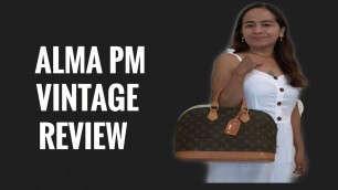 'LOUIS VUITTON ALMA PM IN MONOGRAM VINTAGE REVIEW/ WHAT FITS INSIDE/ HOW TO WEAR THIS BAG/LIFESTYLE'