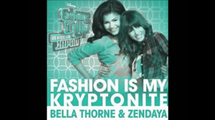 'Bella Thorne and Zendaya - Fashion Is My Kryptonite (Sneak Peek with lyrics in description)'
