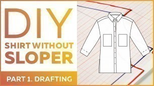 'Oversized denim shirt without a sloper. Part 1 - Drafting the denim shirt-jacket'