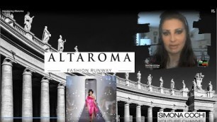 'Introducing Altaroma - Rome Fashion Week Digital Review on The Italian Way by Simona Cochi'