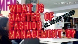 'What is Master of Fashion Management (MFM) salary, job options , major employers , eligibility'