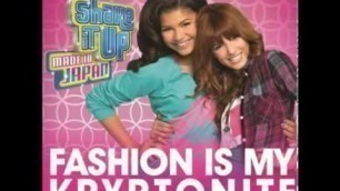 'Fashion Is My Kryptonite {Full Song} By: Bella Thorne And Zendaya'
