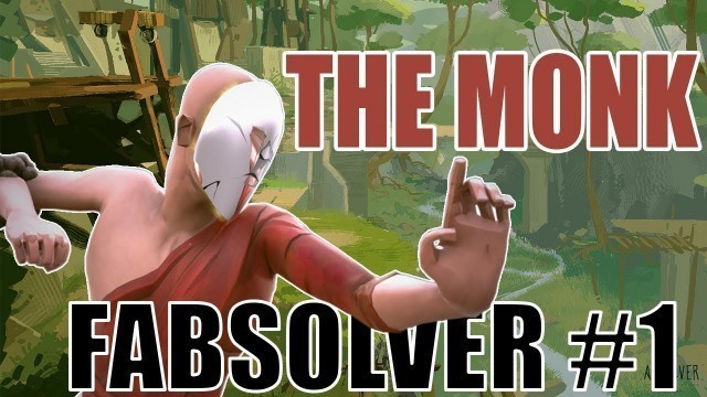 'Fabsolver #1 - The Monk of Absolver'