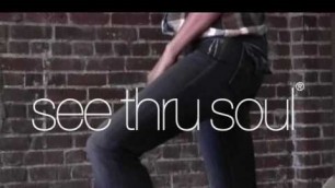 'See Thru Soul Jeans Fall09 Video'