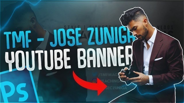 '\'TeachingMensFashion\' (Jose Zuniga) - Youtube Banner Speedart (@teachingmensfashion)'