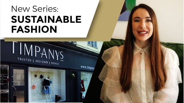 'NEW SERIES INTRO: What is sustainable fashion?'