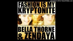 'Bella Thorne & Zendaya - Fashion Is My Kryptonite (Instrumental)'