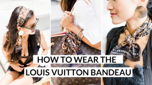 'How to Style the Louis Vuitton Bandeau for Summer'
