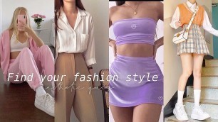 'Find your Fashion Style 