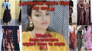 '#Indo-western #style :  #what is it and #how to style? #Fashion #trend | Zoya Nation'