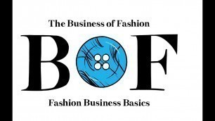 '3. How Do You Finance Your Fashion Business? | #BoFEducation'