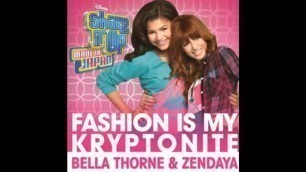 'Zendaya & Bella Thorne - Fashion Is My Kryptonite (Song Preview)'