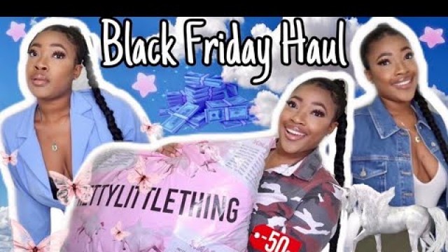 'Black Friday Clothing Haul | PrettyLittleThing + Fashion Nova'