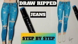 'How to draw Ripped Jeans || Draw Denim Step by Step || Fashion illustration'