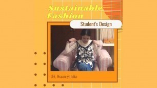 'Sustainable Fashion Workshop/FS 2020 - LEE, Hsuan-yi Julia'